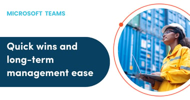 How one logistics company cut Teams Voice admin from six to one + ' icon'